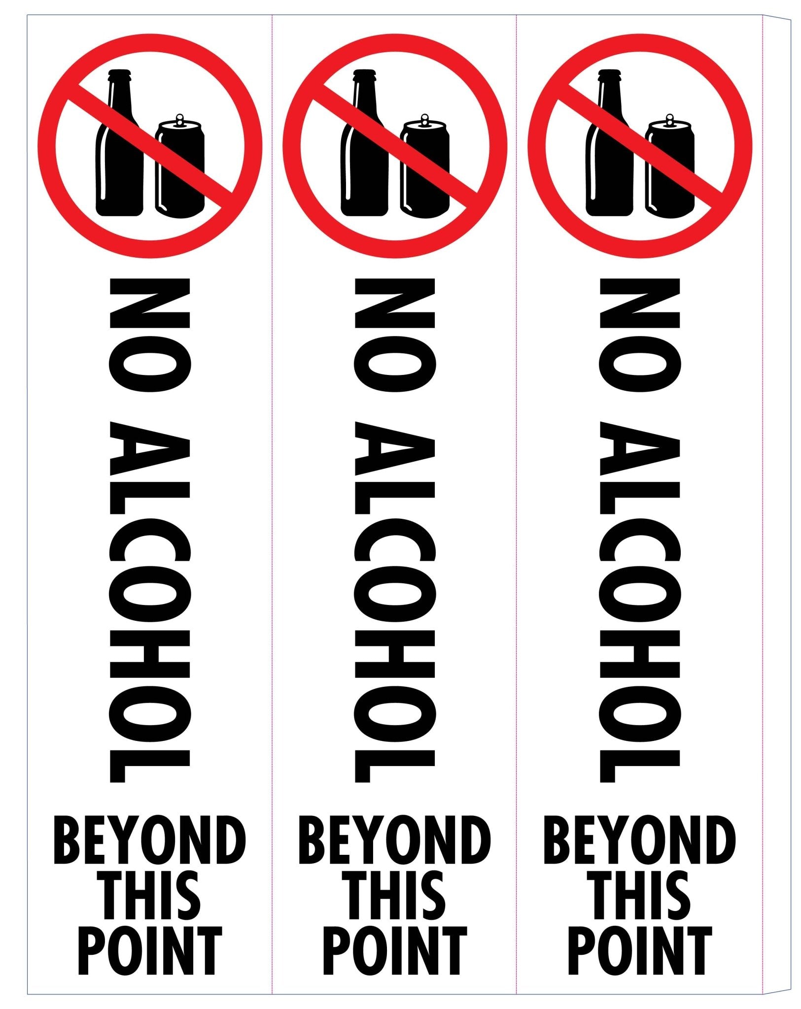 No Alcohol Beyond This Point - Corflute Bollard Cover - New Signs