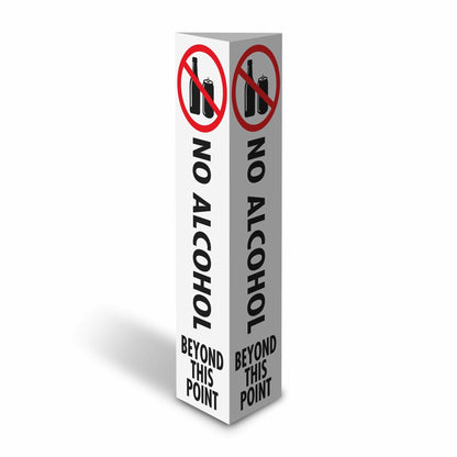 No Alcohol Beyond This Point - Corflute Bollard Cover - New Signs
