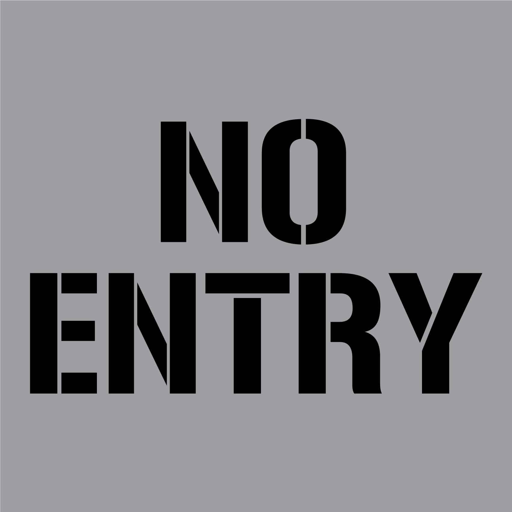 No Entry- Aluminium Composite Stencil – New Signs
