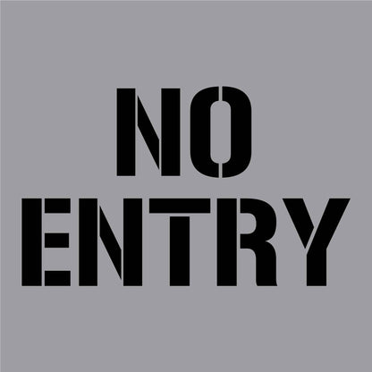 No Entry - Aluminium Composite Stencil - New Signs