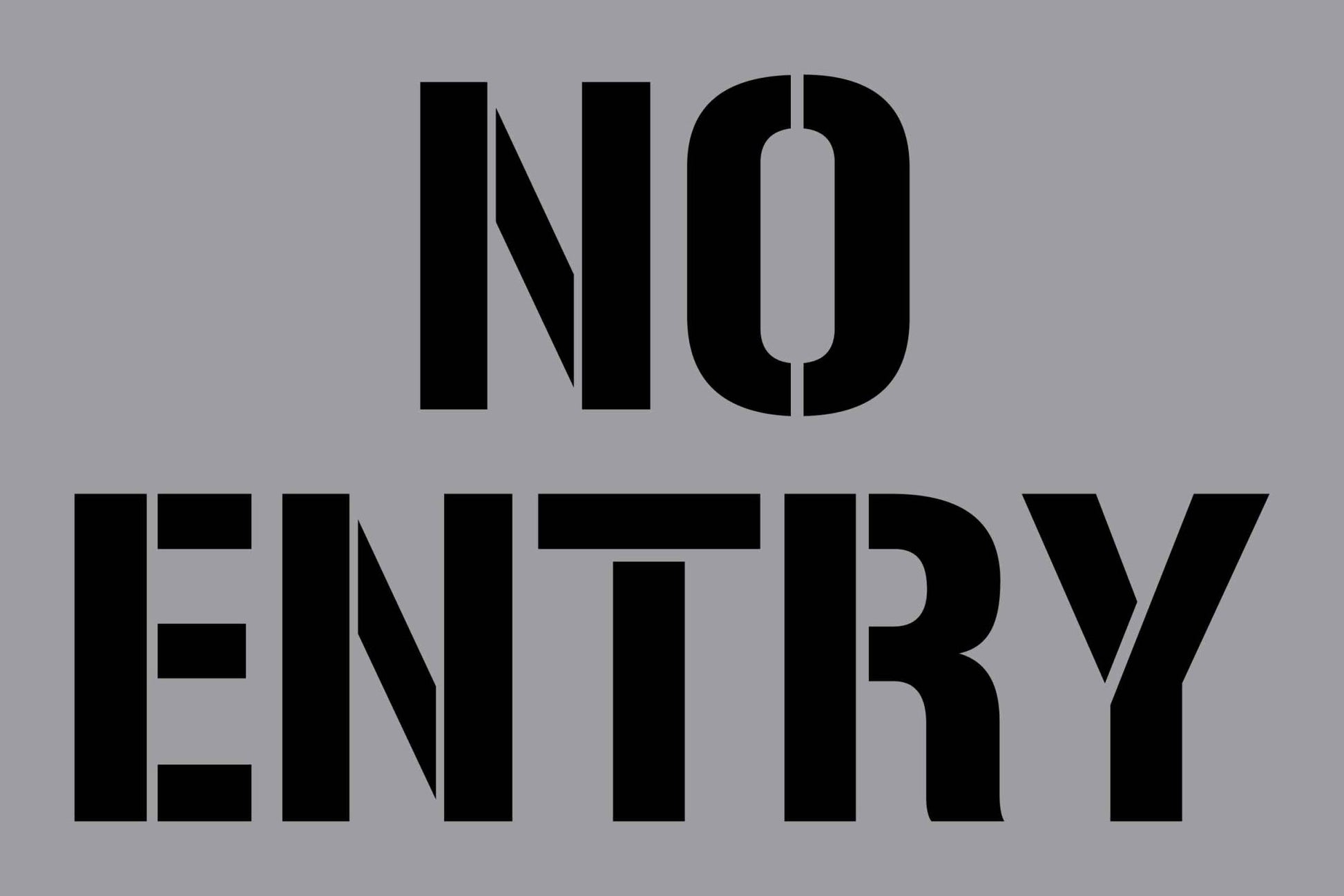 No Entry - Aluminium Composite Stencil - New Signs
