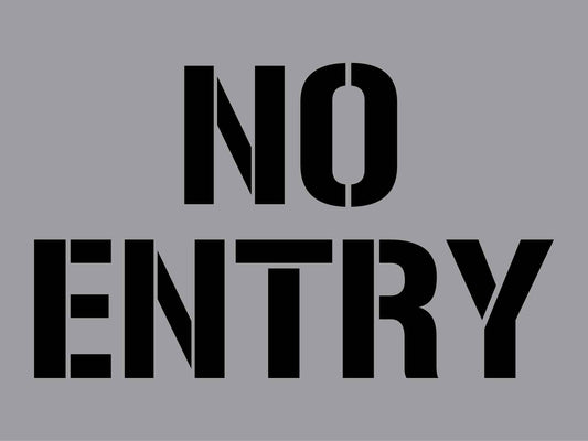 No Entry - Aluminium Composite Stencil - New Signs