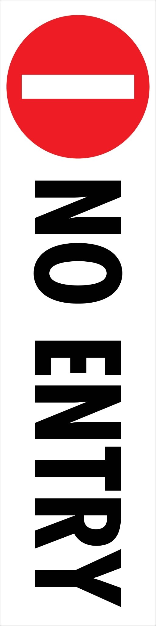 No Entry - Corflute Bollard Cover - New Signs