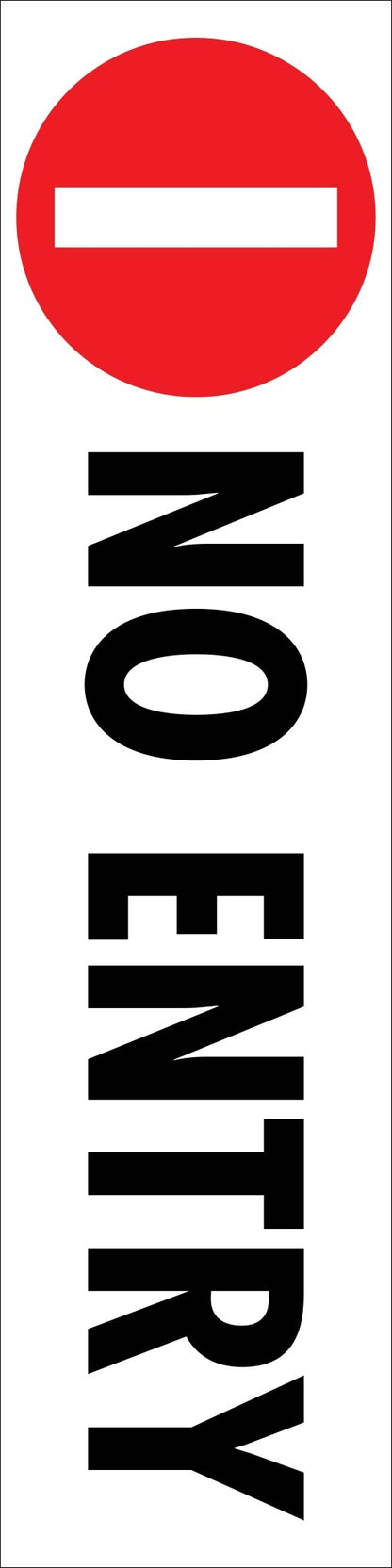 No Entry - Corflute Bollard Cover - New Signs