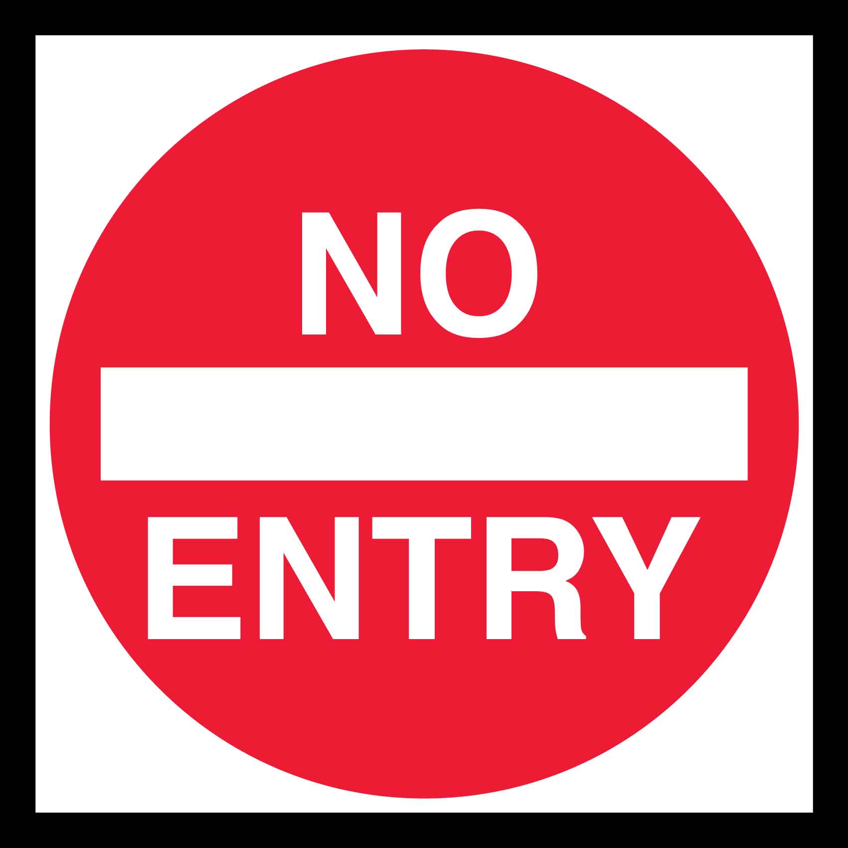 No Entry Multi Message Traffic Sign - New Signs