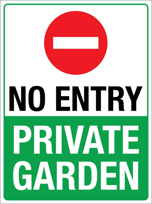 No Entry Private Garden Sign - New Signs
