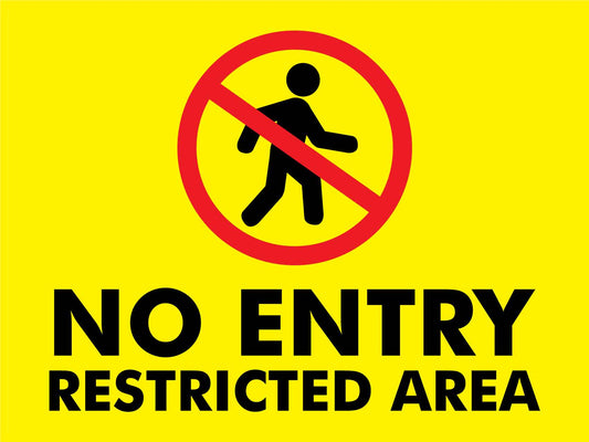 No Entry Restricted Area Sign - New Signs