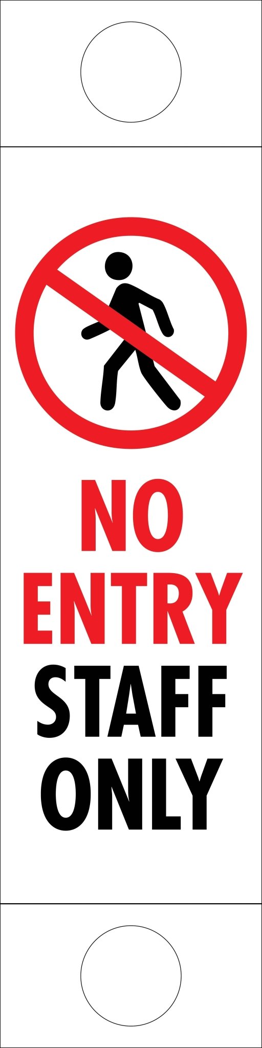 No Entry Staff Only - Corflute Bollard Traffic Signs - New Signs