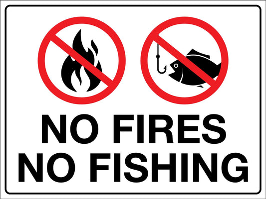 No Fires No Fishing Sign - New Signs