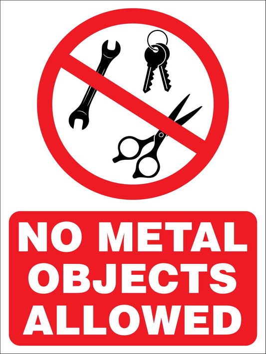 No Metal Object Allowed Sign - New Signs