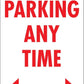 No Parking Any Time - Corflute Bollard Traffic Signs - New Signs
