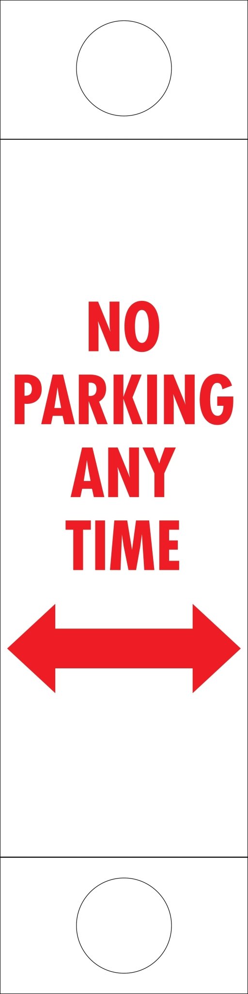 No Parking Any Time - Corflute Bollard Traffic Signs - New Signs