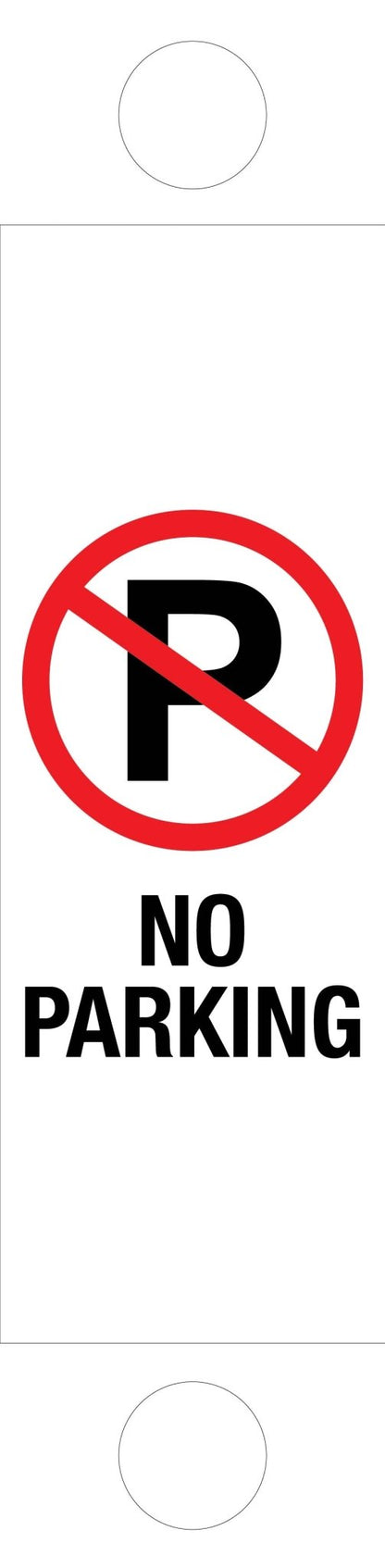 No Parking - Corflute Bollard Traffic Signs - New Signs