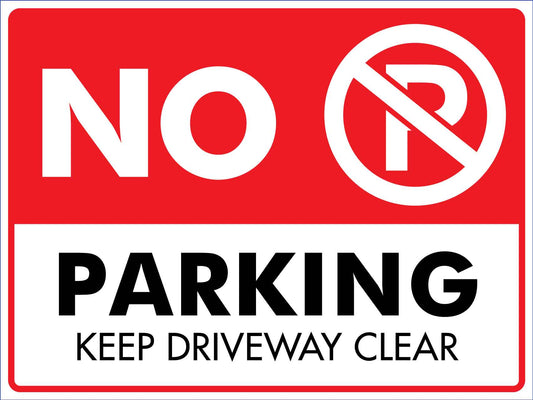 No Parking Keep Driveway Clear Sign - New Signs