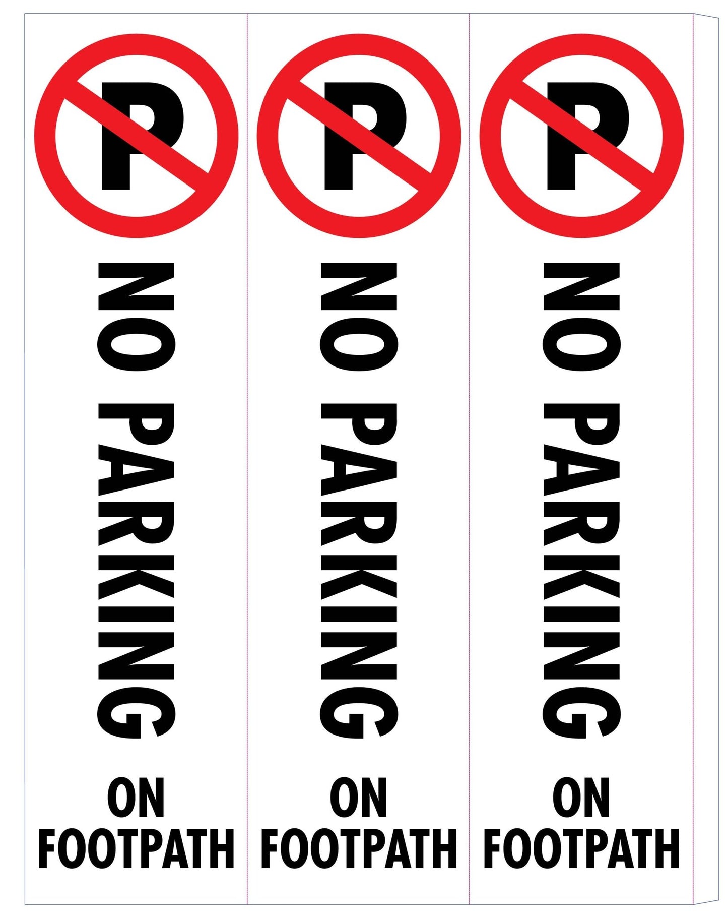 No Parking On Footpath - Corflute Bollard Cover - New Signs