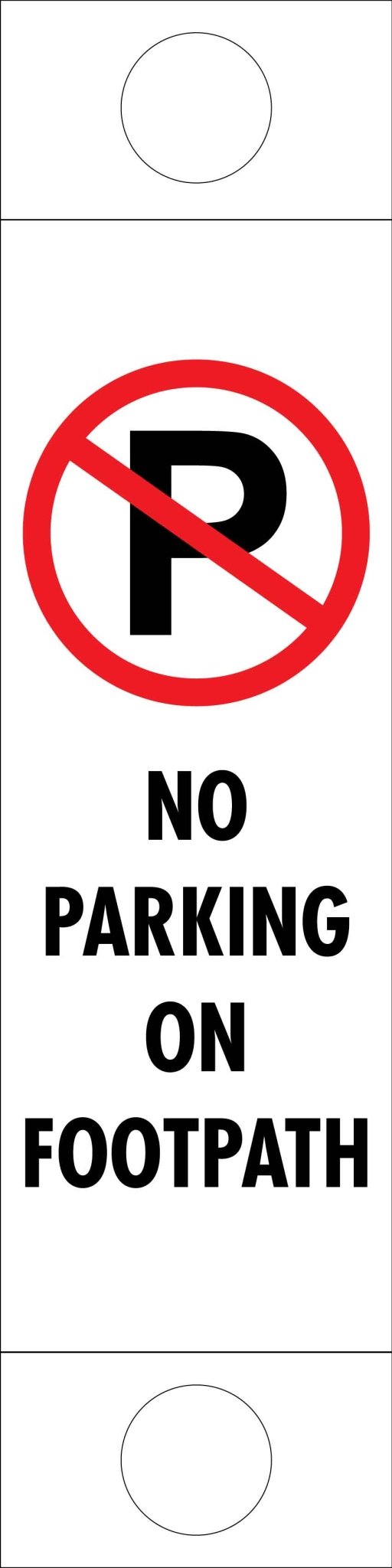 No Parking On Footpath - Corflute Bollard Traffic Signs - New Signs