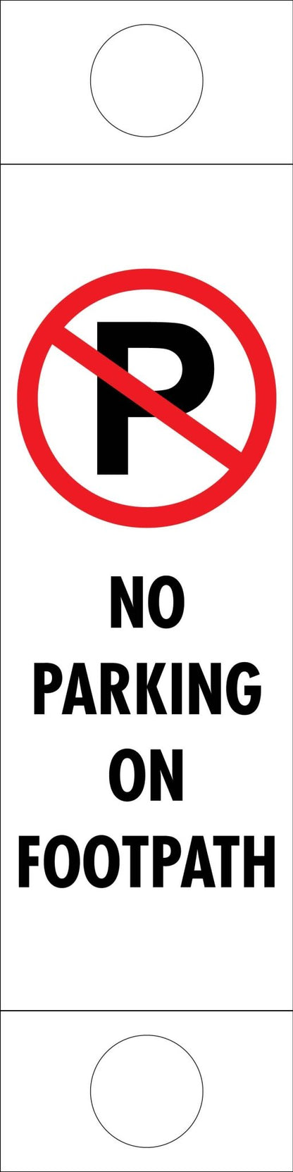 No Parking On Footpath - Corflute Bollard Traffic Signs - New Signs