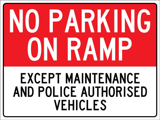 No Parking On Ramp Except Sign - New Signs