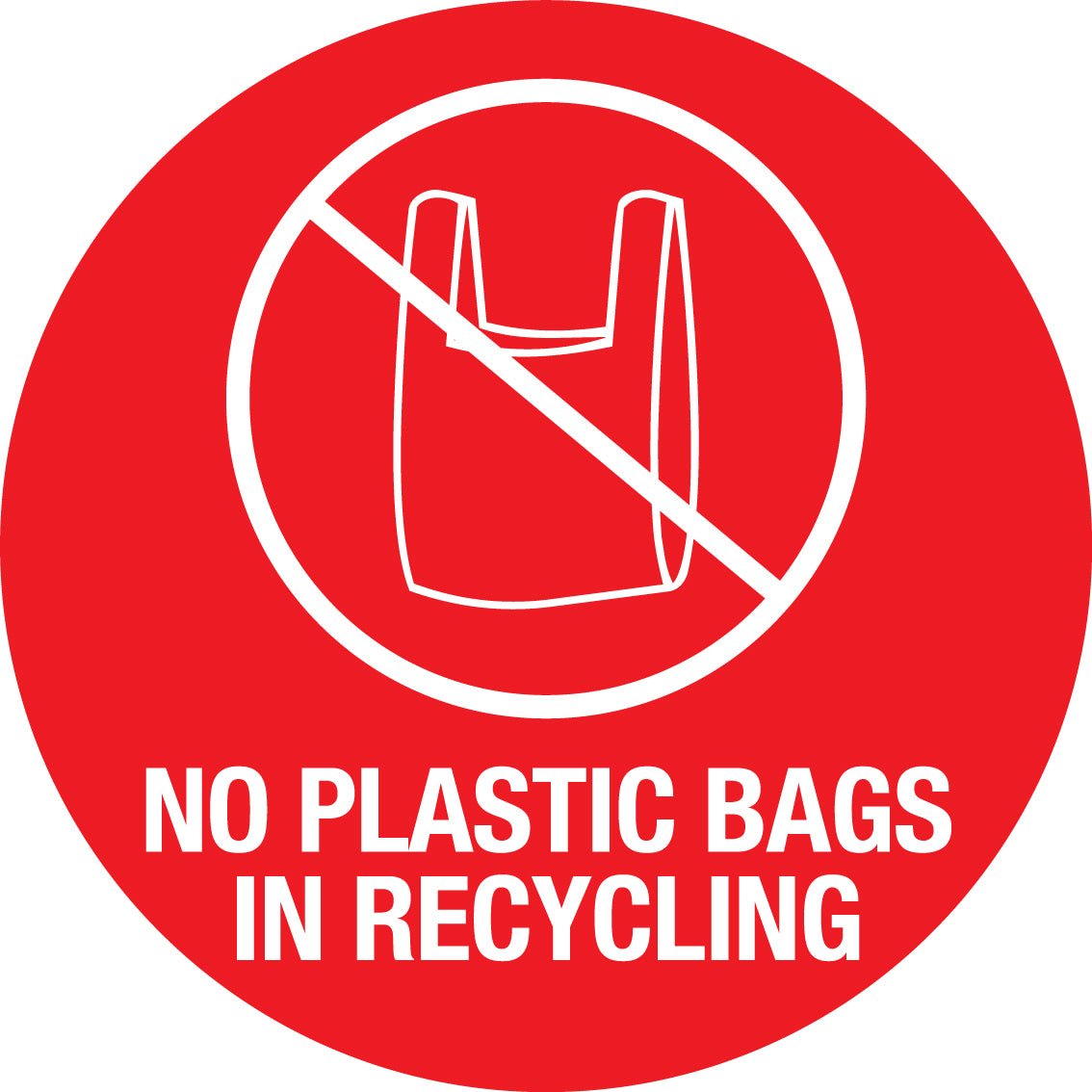 No Plastic Bags in Recycling Circle Bin Sticker - New Signs