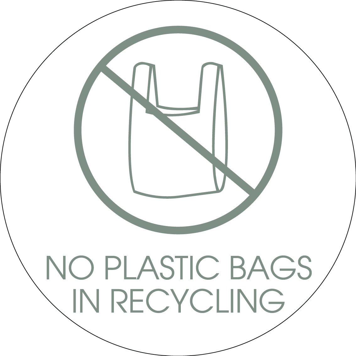 No Plastic Bags in Recycling Sage Circle Bin Sticker - New Signs