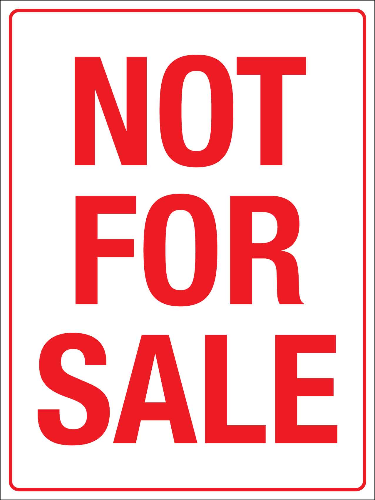 Not For Sale Sign - New Signs