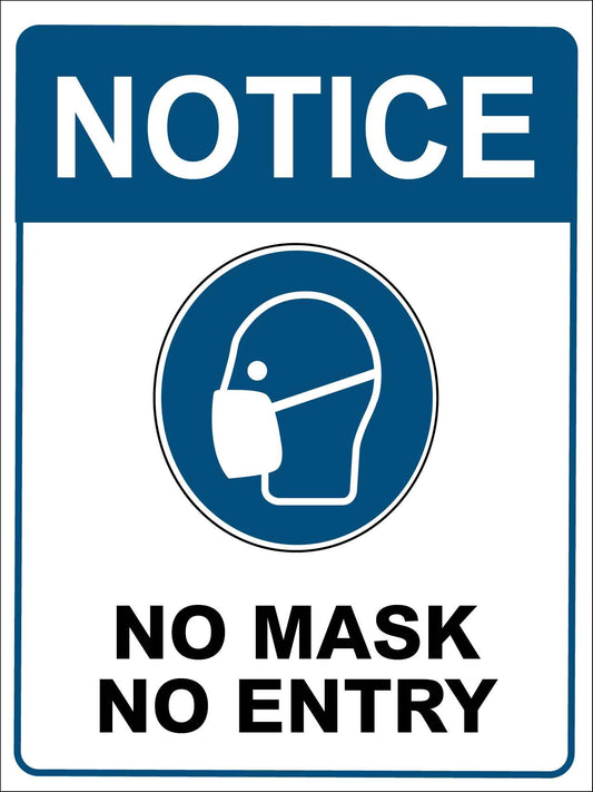 Notice No Mask No Entry Blue Sign - New Signs