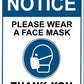 Notice Please Wear A Face Mask Thank You Sign - New Signs