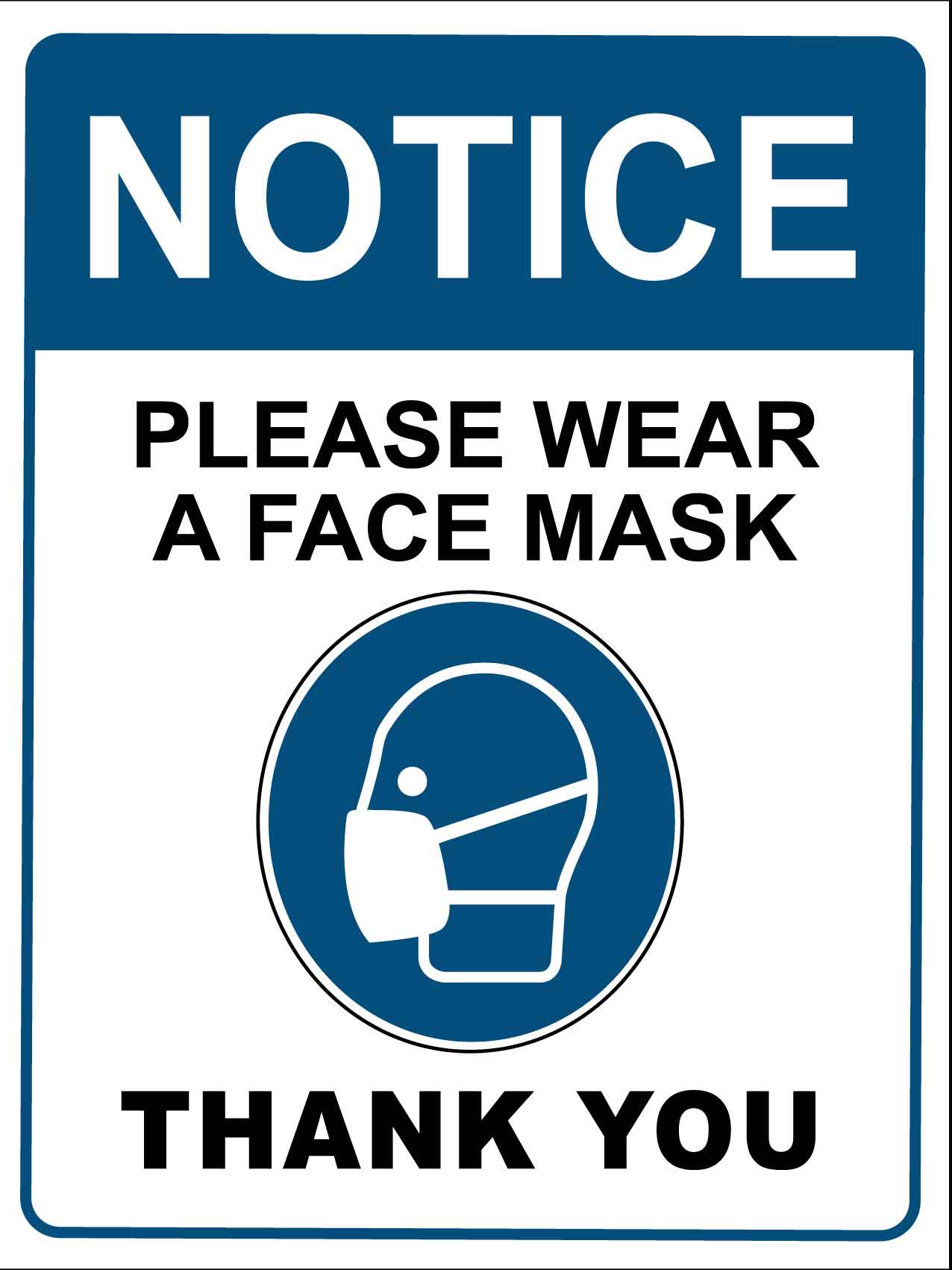Notice Please Wear A Face Mask Thank You Sign - New Signs