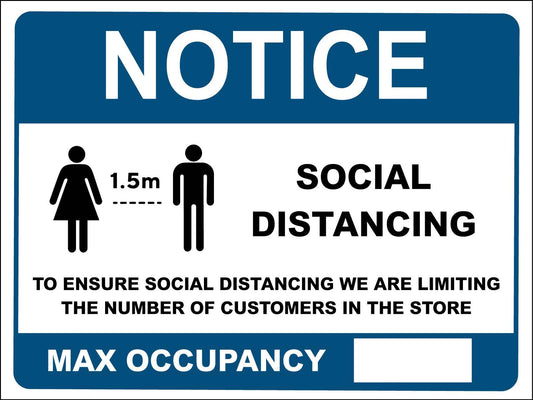 Notice Social Distancing Max Occupancy Blue Sign - New Signs