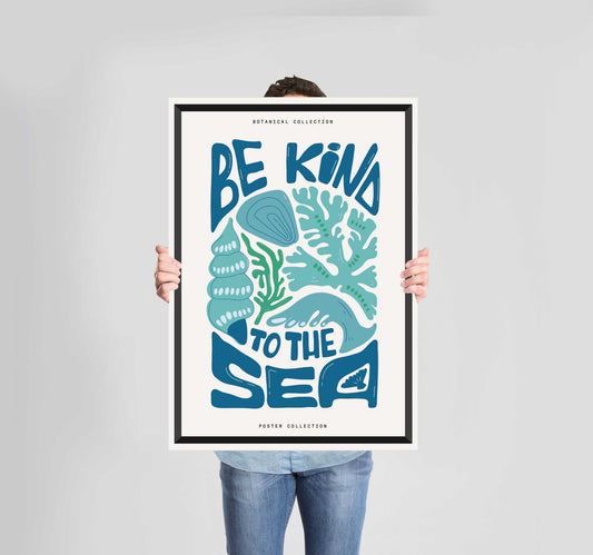 Ocean Mood Be Kind Poster Wall Art Prints - New Signs