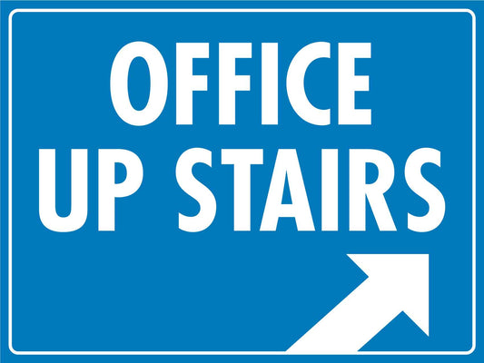 Office Up Stairs Sign - New Signs