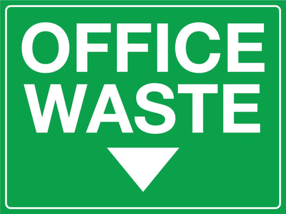 Office Waste Sign - New Signs