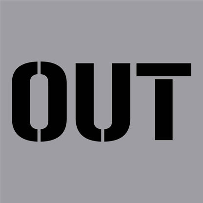 Out - Aluminium Composite Stencil - New Signs