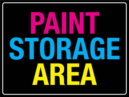 Paint Storage Area Sign - New Signs