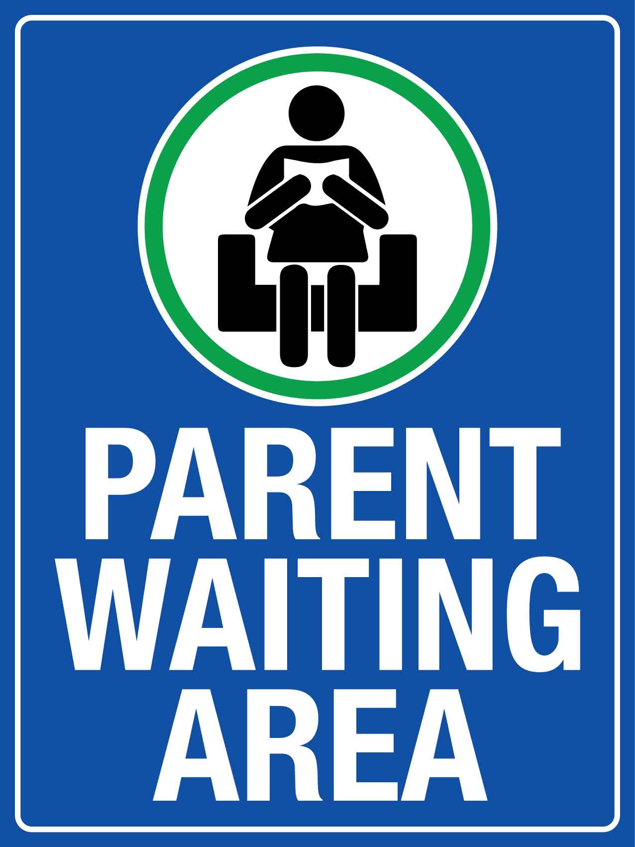 Parent Waiting Area Sign – New Signs