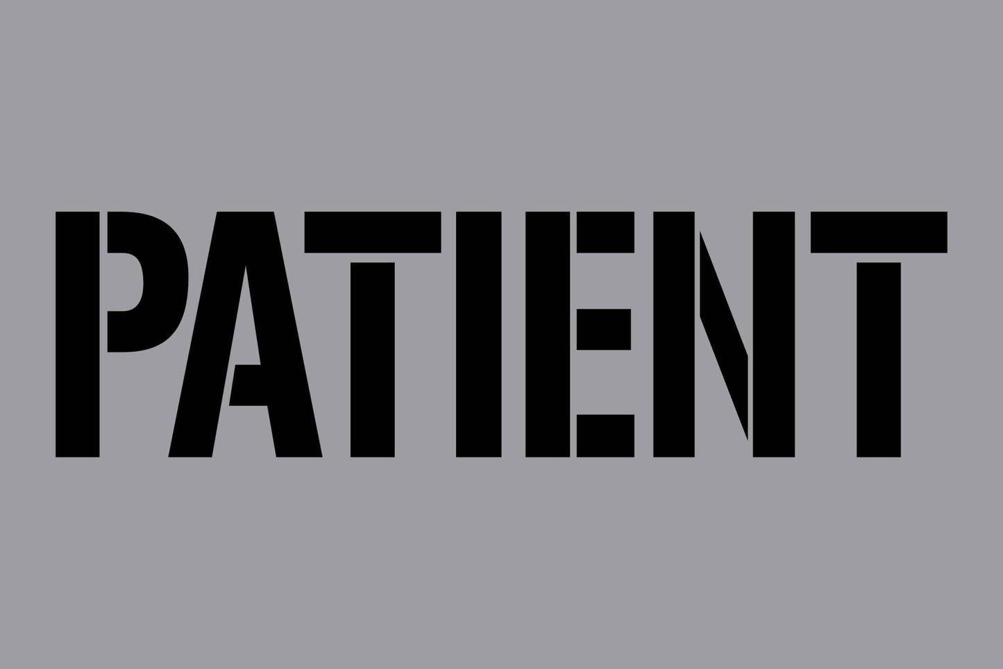 Patient - Aluminium Composite Stencil - New Signs