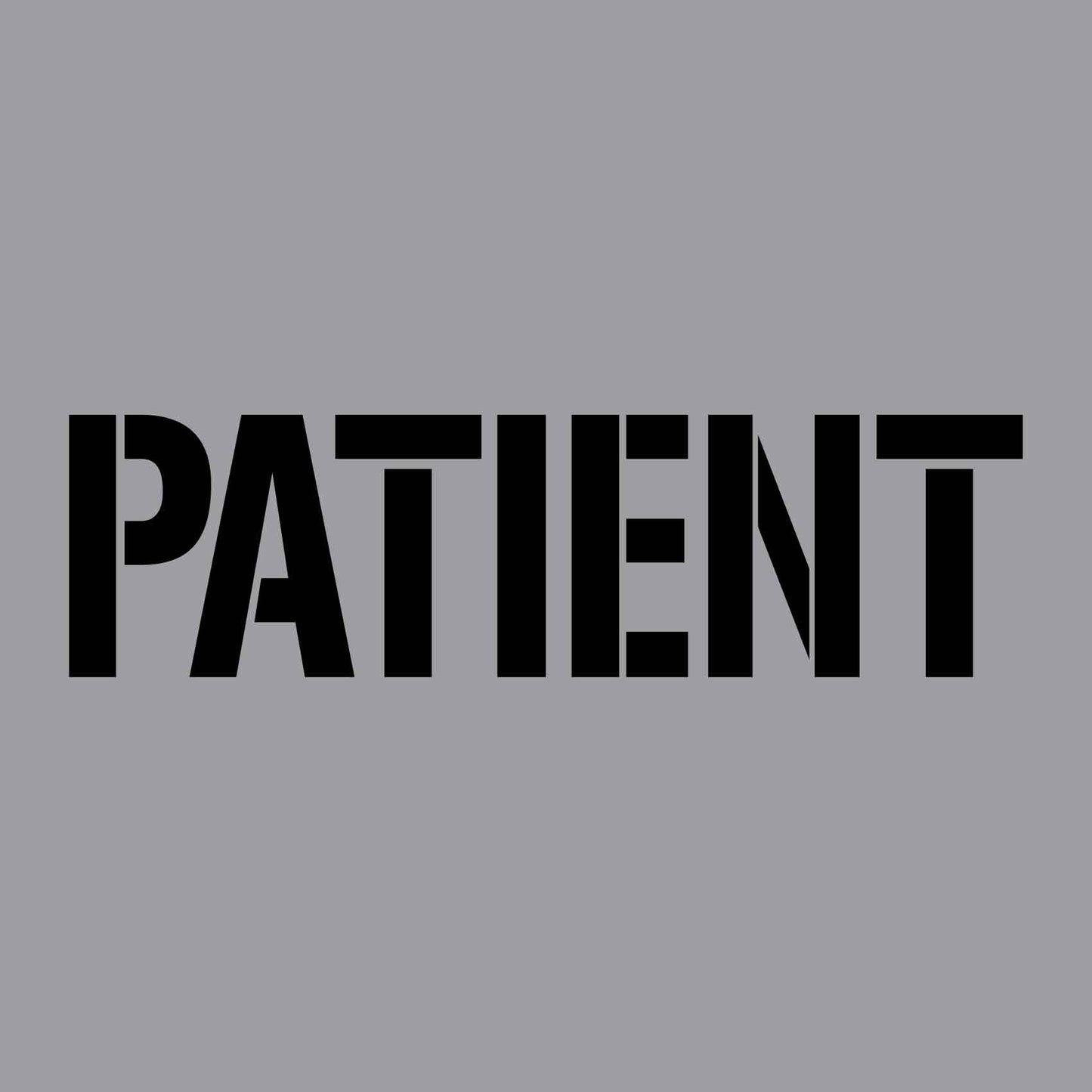 Patient - Aluminium Composite Stencil - New Signs