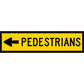 Pedestrians (Arrow Left) Long Skinny Multi Message Traffic Sign - New Signs