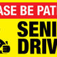 Please Be Patient Senior Driver Magnetic Vehicle Sign - New Signs
