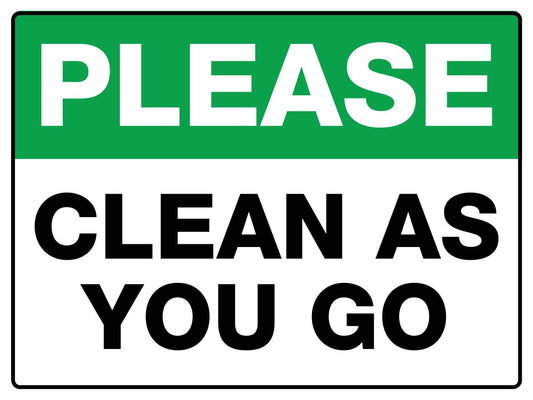 Please Clean As You Go Sign - New Signs