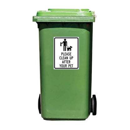 Please Clean Up After Your Pet Wheelie Bin Stickers - New Signs