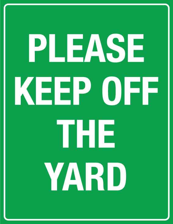 Please Keep Off The Yard Wheelie Bin Sticker - New Signs