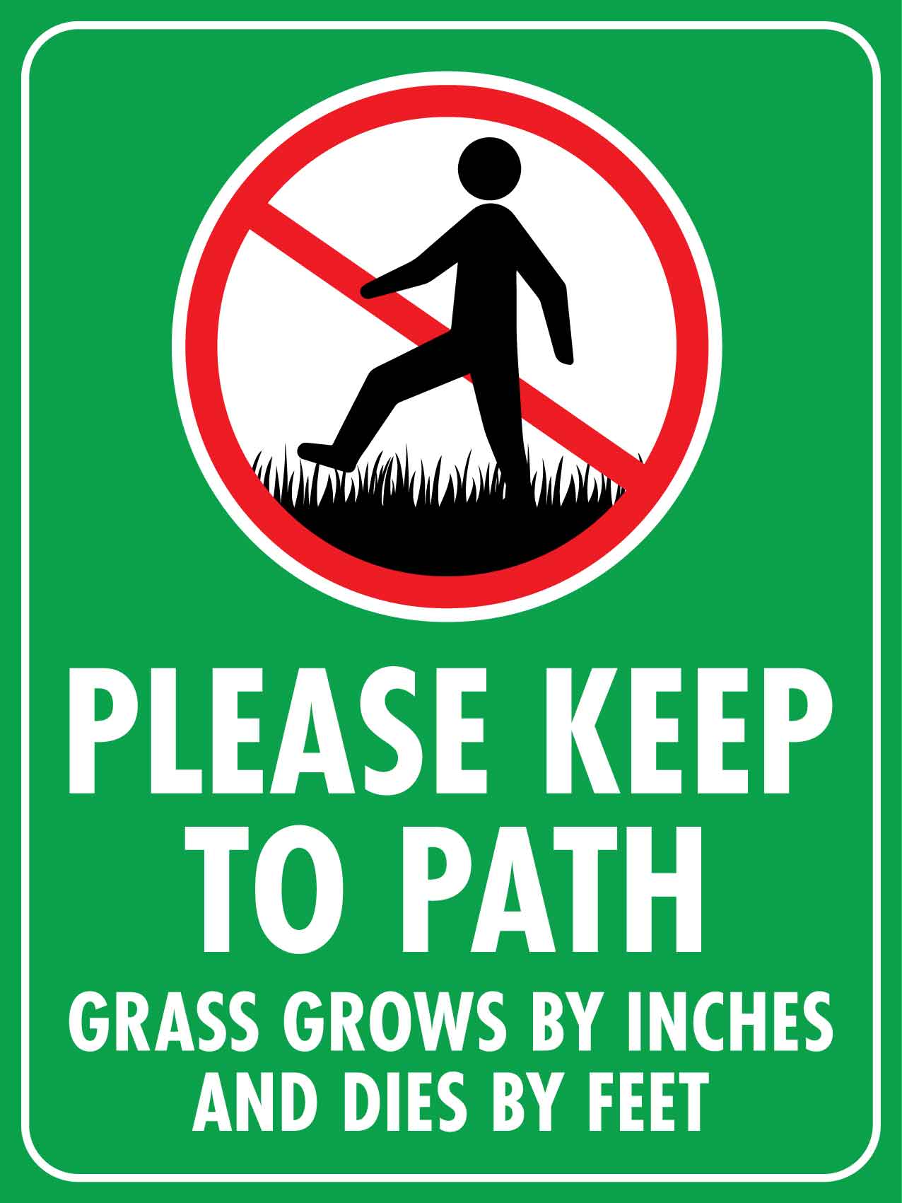 Please Keep To Path Sign - New Signs