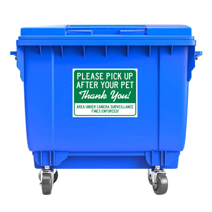 Please Pick Up After Your Pet Thank You Area Under Camera Surveillance Large Bin Sticker - New Signs