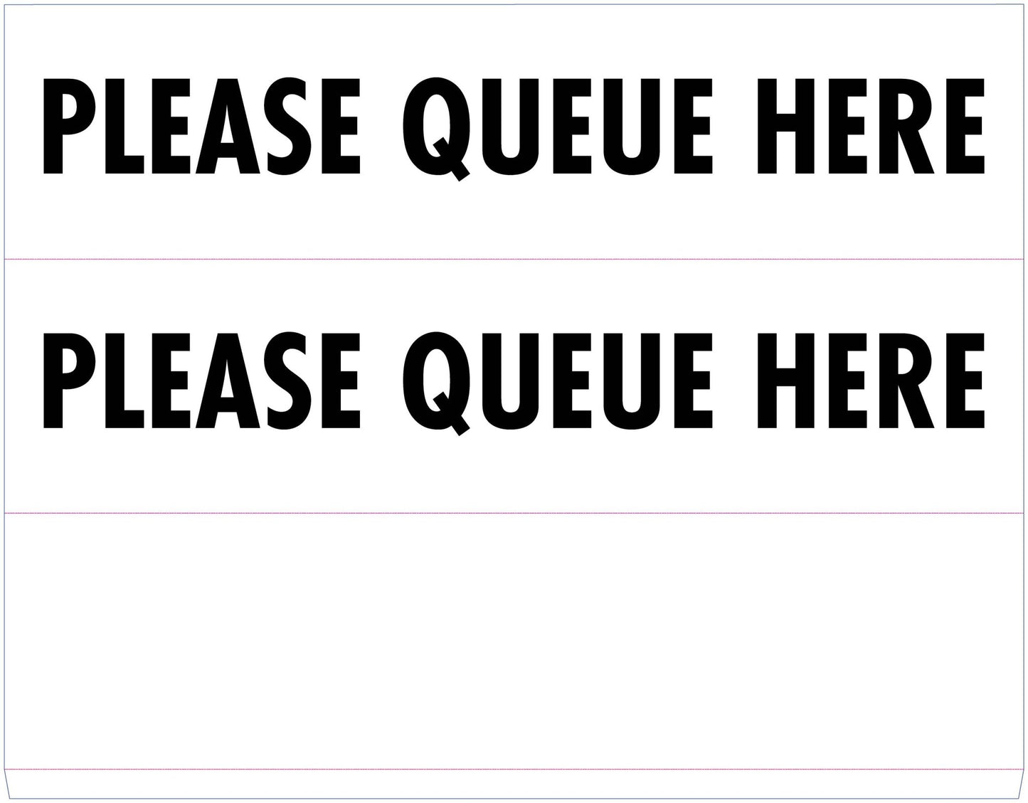 Please Queue Here - Landscape Corflute Toblerone Signs - New Signs