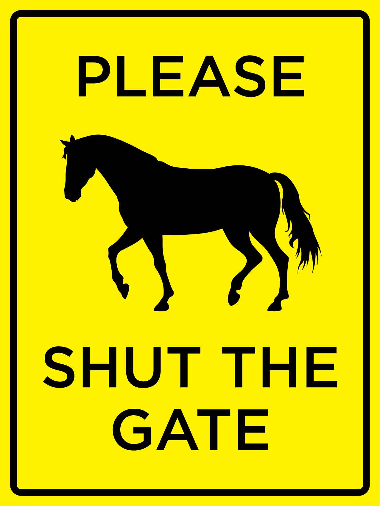 Please Shut the Gate Horses Bright Yellow Sign - New Signs