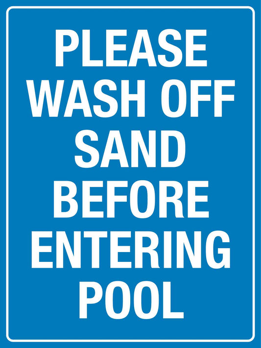 Please Wash Off Sand Before Entering Pool Sign - New Signs