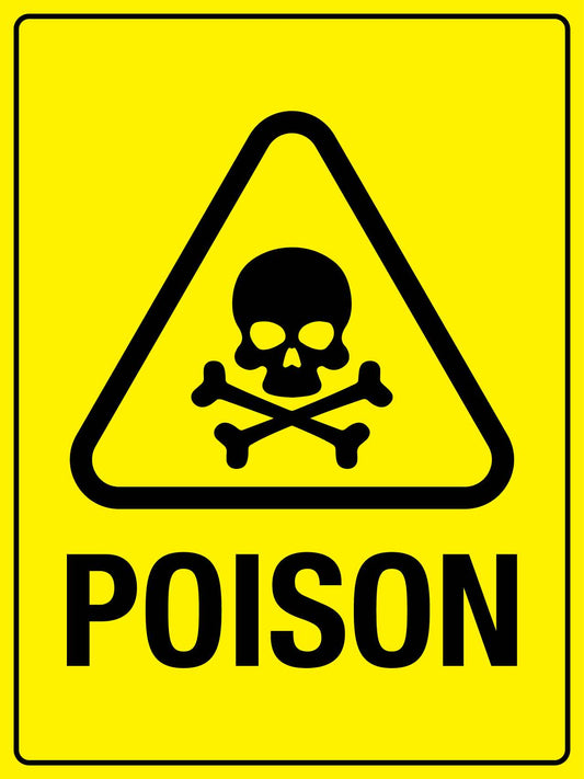 Poison Bright Yellow Sign - New Signs
