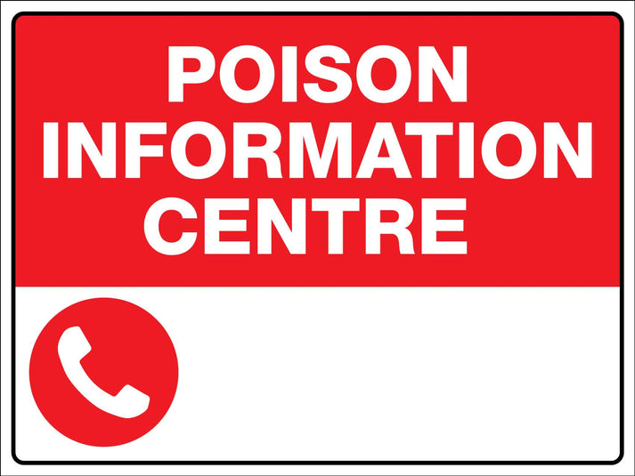 Poison Information Centre Sign – New Signs