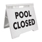 Pool Closed - Evarite A - Frame Sign - New Signs